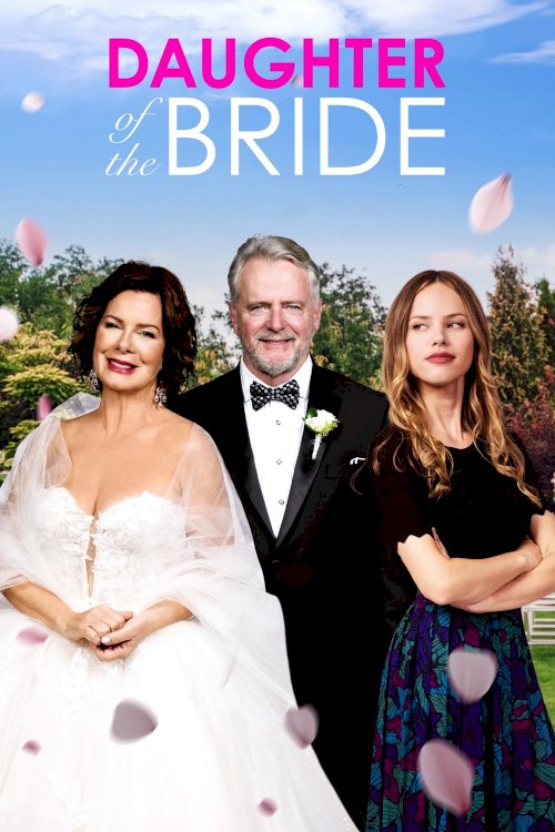 Daughter of the Bride Daughter of the Bride