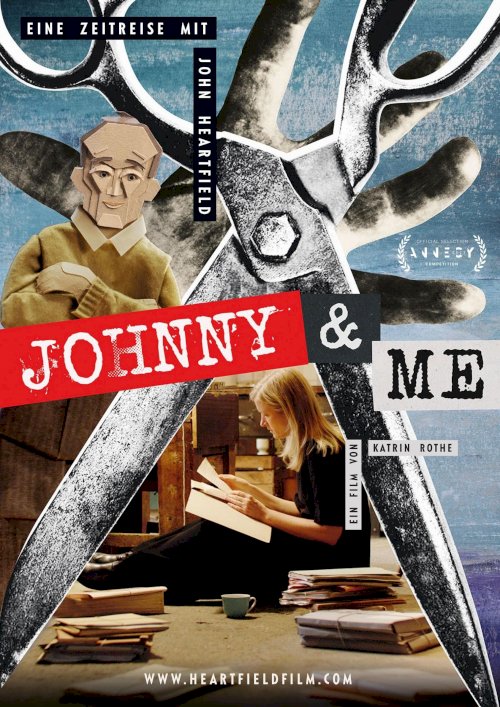 Johnny & Me - A Journey through Time with John Heartfield Johnny & Me - A Journey through Time with John Heartfield