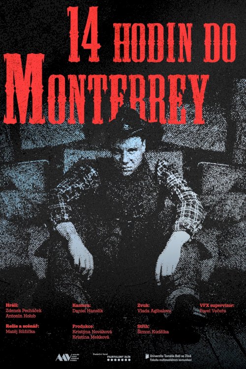 14 hodin do Monterrey