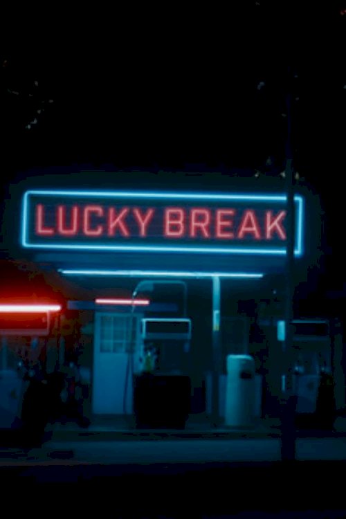 Lucky Break Lucky Break