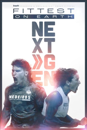 Fittest on Earth: Next Gen Fittest on Earth: Next Gen