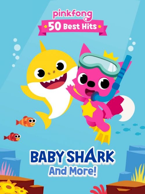 Pinkfong 50 Best Hits: Baby Shark and More Pinkfong 50 Best Hits: Baby Shark and More