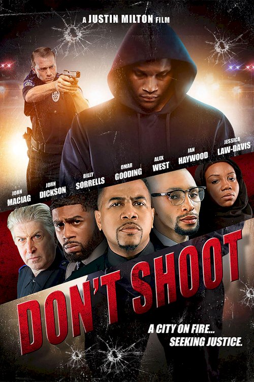 Don't Shoot Don't Shoot