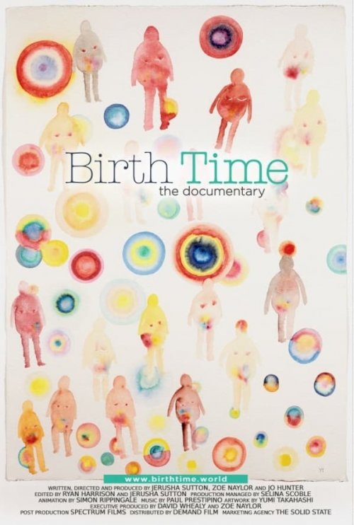 Birth Time: The Documentary Birth Time: The Documentary