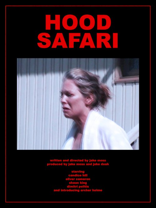 Hood Safari Hood Safari