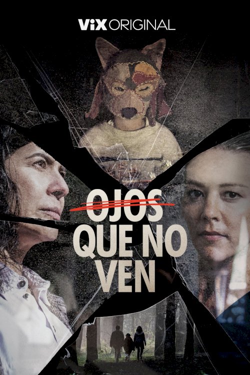 Ojos que no ven Ojos que no ven