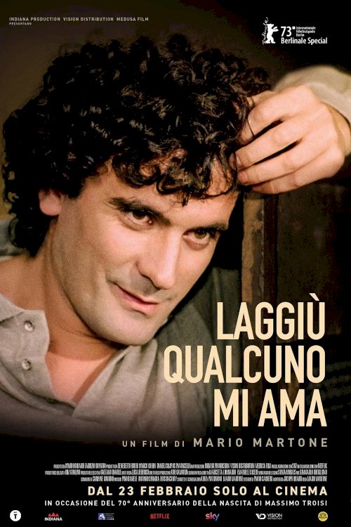 Massimo Troisi: Somebody Down There Likes Me Massimo Troisi: Somebody Down There Likes Me