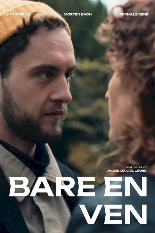 Bare en ven Bare en ven