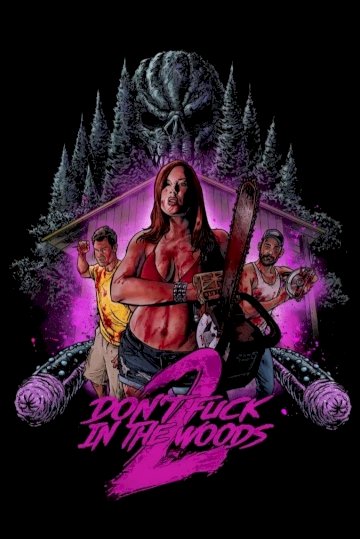 Don't Fuck in the Woods 2 Don't Fuck in the Woods 2