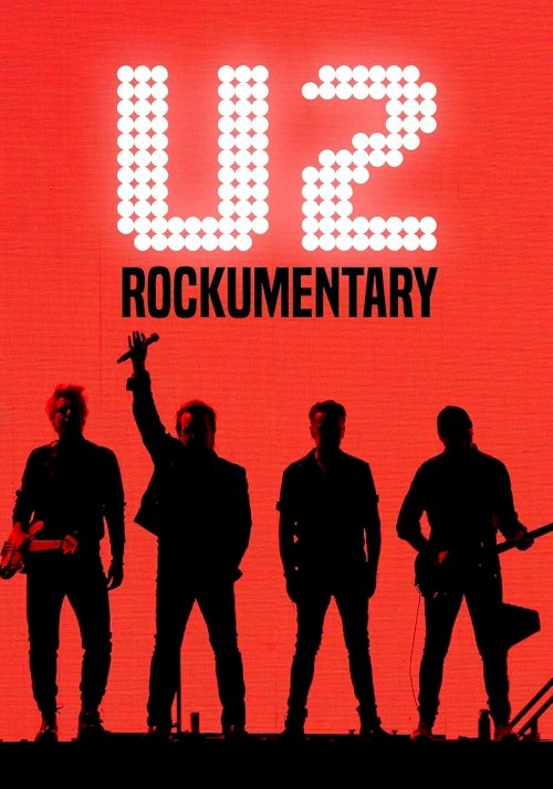 U2: Rockumentary U2: Rockumentary