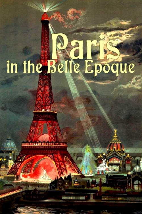Paris in the Belle Epoque Paris in the Belle Epoque
