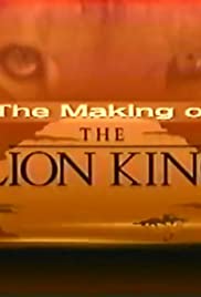 The Making of the Lion King The Making of the Lion King