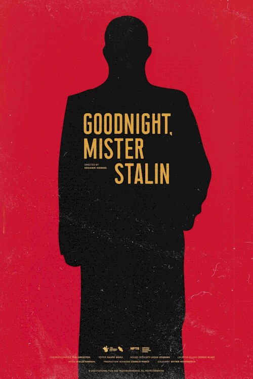 Goodnight, Mister Stalin Goodnight, Mister Stalin