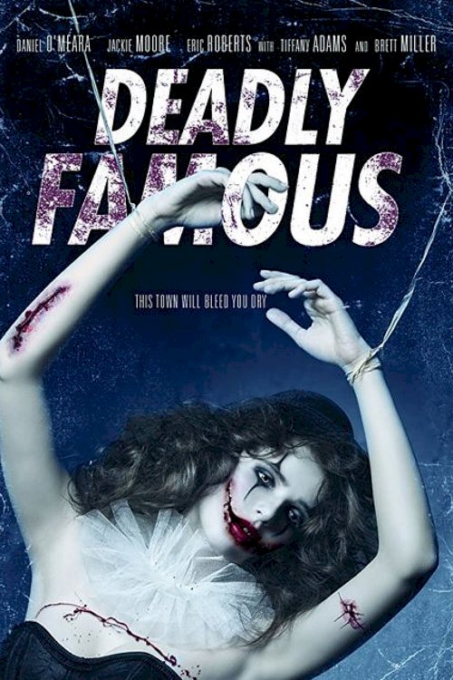 Deadly Famous