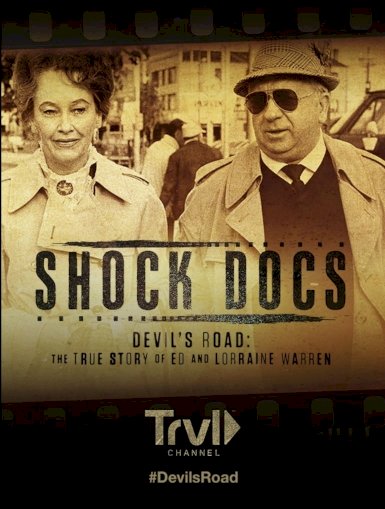 Devil's Road: The True Story of Ed and Lorraine Warren Devil's Road: The True Story of Ed and Lorraine Warren