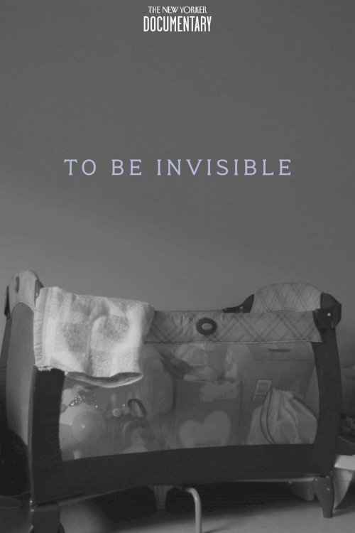 To Be Invisible To Be Invisible