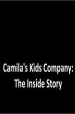 Camila's Kids Company: The Inside Story Camila's Kids Company: The Inside Story