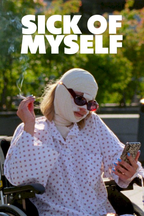 Sick of Myself Sick of Myself