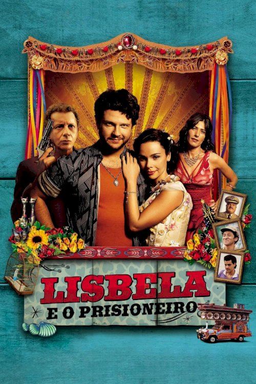 Lisbela and the Prisoner Lisbela and the Prisoner