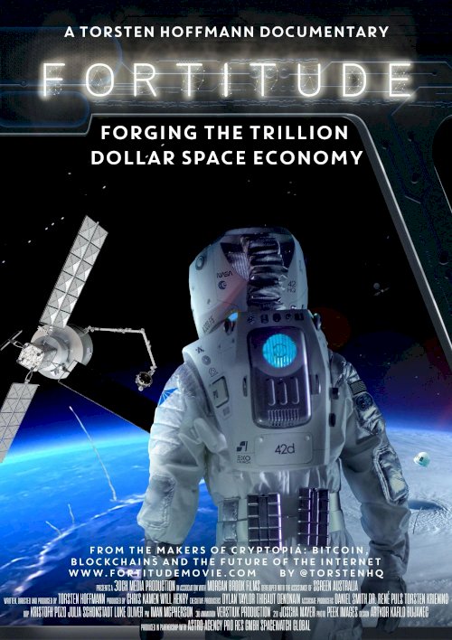 Fortitude: Forging the Trillion Dollar Space Economy Fortitude: Forging the Trillion Dollar Space Economy