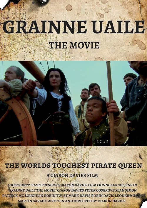 Grainne Uaile: The Movie Grainne Uaile: The Movie
