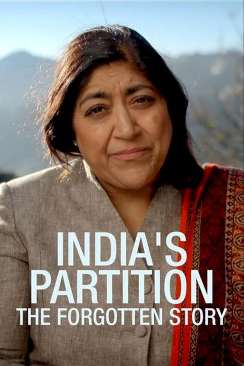 India's Partition: The Forgotten Story India's Partition: The Forgotten Story
