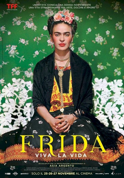 Frida: Viva la vida Frida: Viva la vida