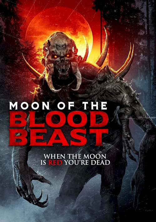 Moon of the Blood Beast Moon of the Blood Beast