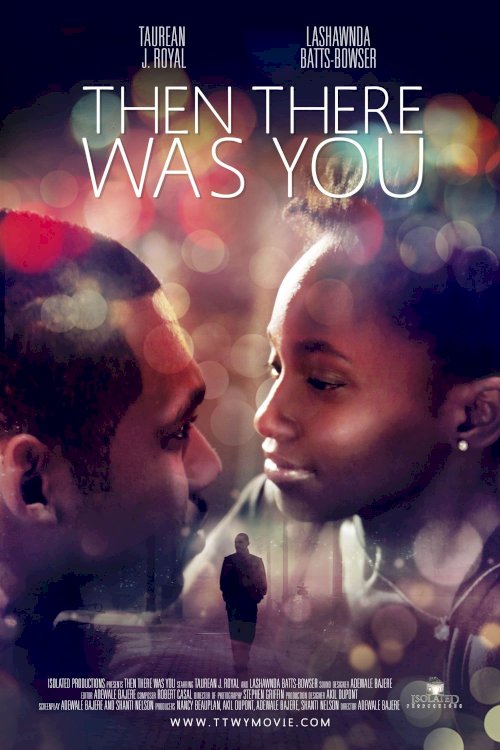 Then There Was You Then There Was You
