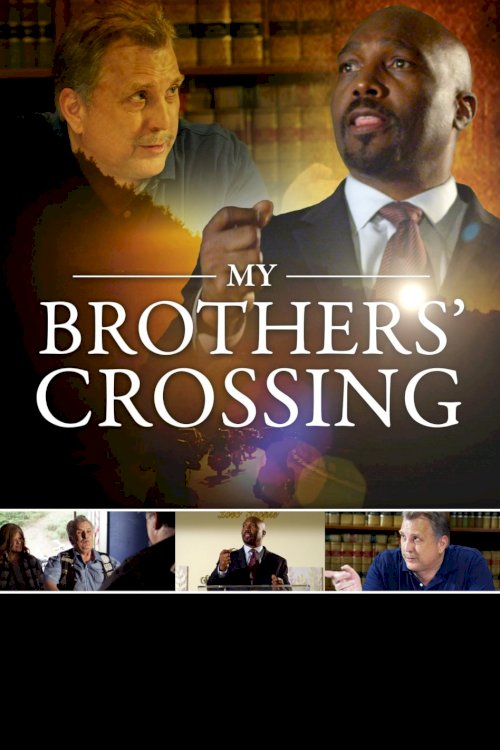 My Brothers' Crossing My Brothers' Crossing