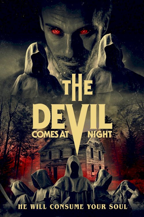 The Devil Comes at Night The Devil Comes at Night