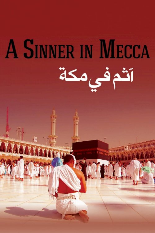 A Sinner in Mecca A Sinner in Mecca