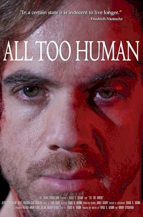 All Too Human All Too Human