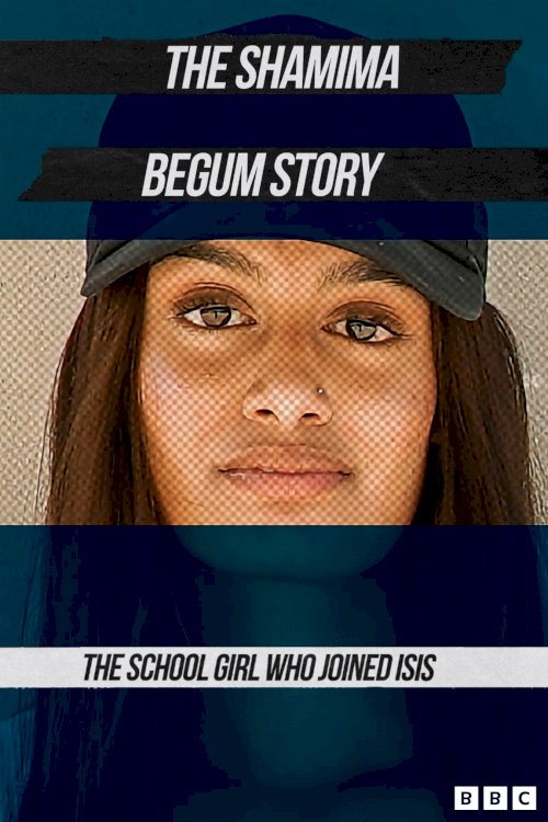 The Shamima Begum Story The Shamima Begum Story