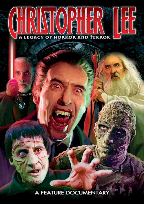 Christopher Lee: A Legacy of Horror and Terror Christopher Lee: A Legacy of Horror and Terror