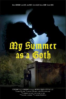 My Summer as a Goth My Summer as a Goth