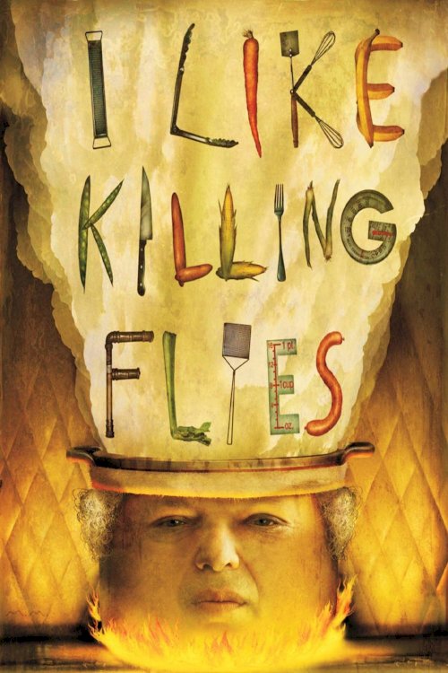 I Like Killing Flies I Like Killing Flies
