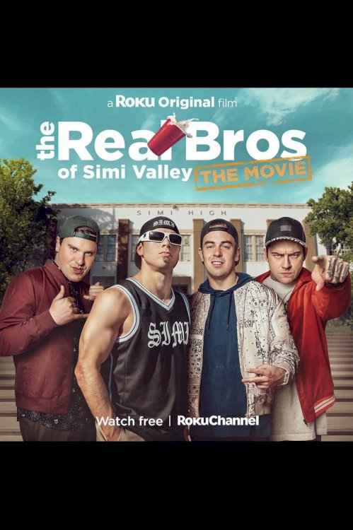 The Real Bros of Simi Valley: The Movie The Real Bros of Simi Valley: The Movie
