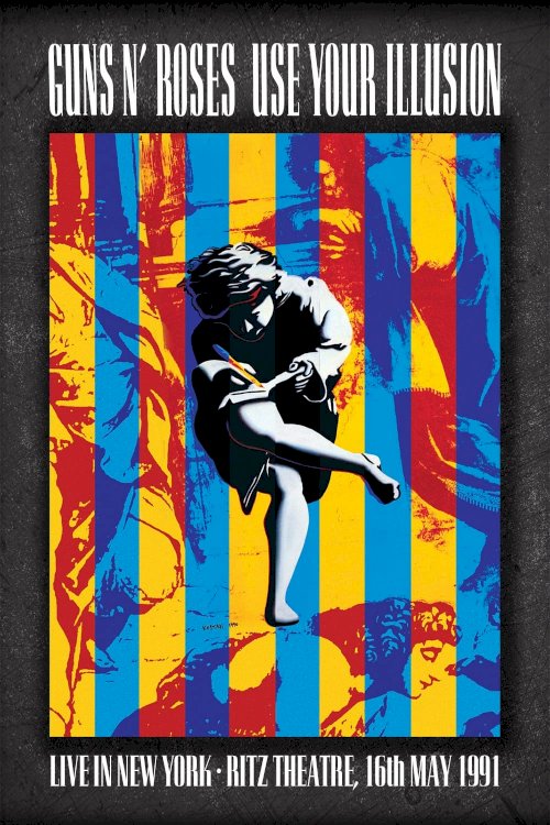 Guns N’ Roses: Live In New York 1991 Guns N’ Roses: Live In New York 1991