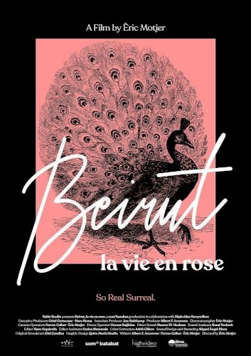 Beirut, la vie en rose Beirut, la vie en rose