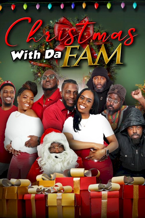 Christmas with Da Fam Christmas with Da Fam