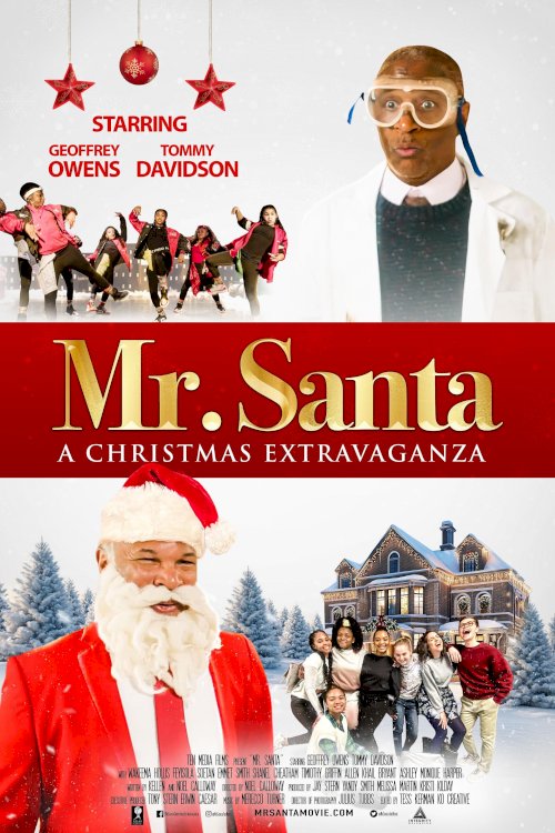 Mr. Santa: A Christmas Extravaganza Mr. Santa: A Christmas Extravaganza