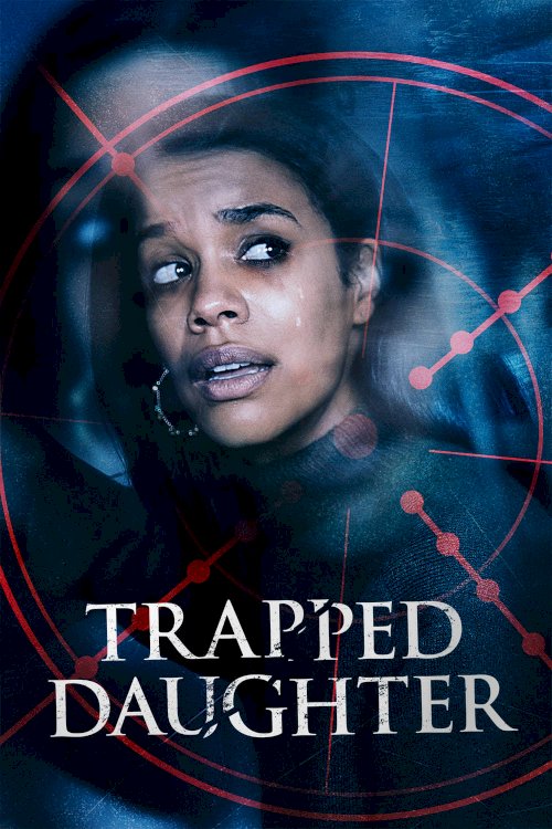 Trapped Daughter Trapped Daughter
