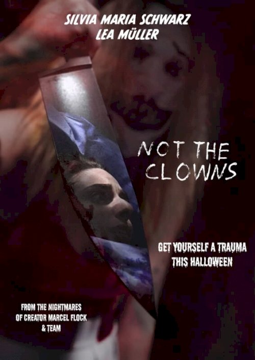 Not the Clowns Not the Clowns