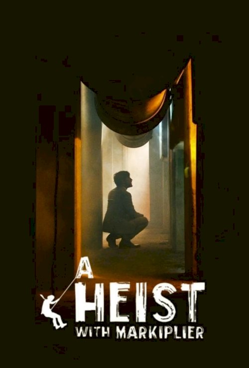 A Heist with Markiplier A Heist with Markiplier