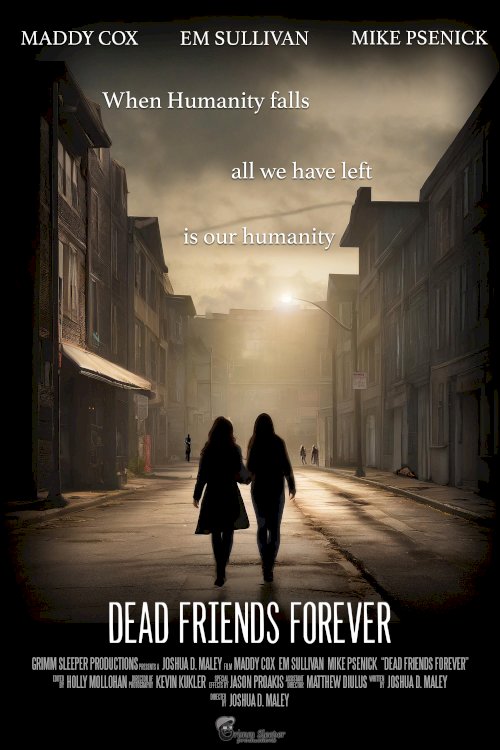 Dead Friends Forever Dead Friends Forever