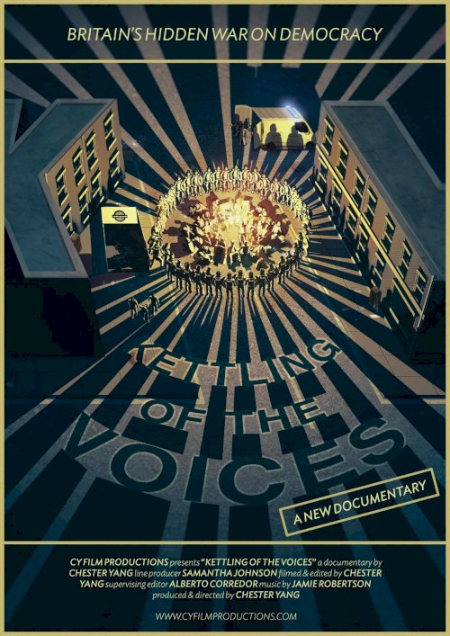 The Kettling of the Voices The Kettling of the Voices
