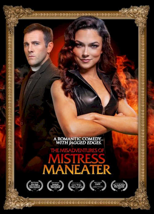The Misadventures of Mistress Maneater The Misadventures of Mistress Maneater
