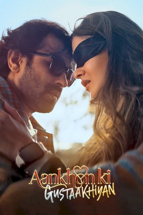 Aankhon ki Gustaakhiyan