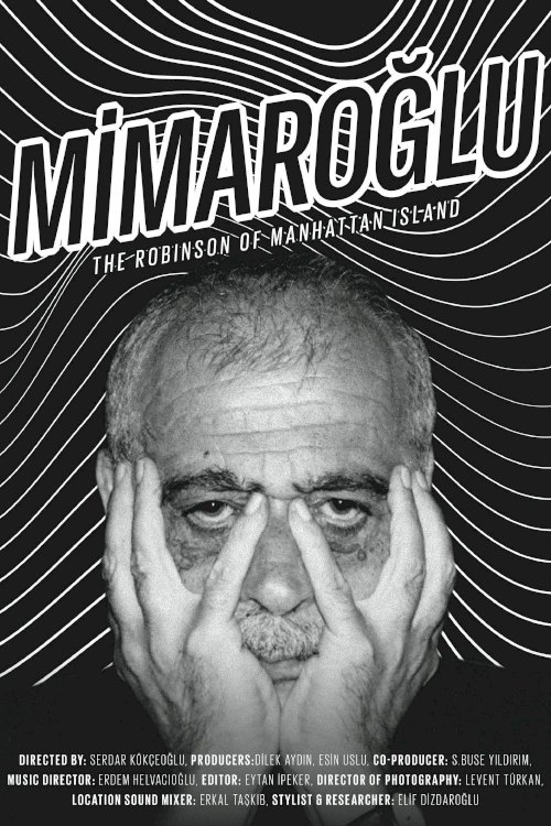 Mimaroğlu: The Robinson of Manhattan Island Mimaroğlu: The Robinson of Manhattan Island